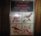 INŽ. BORA VASIĆ KANARINCI, ŠUMSKE PEVAČICE I PAPAGAJI