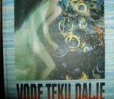 IVICA SMOLEC VODE TEKU DALJE