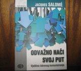 JACQUES SALOME ODVAŽNO NAĆI SVOJ PUT