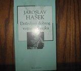 JAROSLAV HAŠEK DOŽIVLJAJU DOBROG VOJNIKA ŠVEJKA