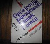 J.M. KEYNES OPĆA TEORIJA ZAPOSLENOSTI, KAMATE I NOVCA