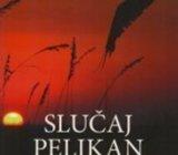 John Grisham : Slučaj Pelikan