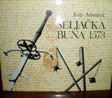 JOSIP ADAMČEK SELJAČKA BUNA 1573
