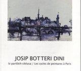 JOSIP BOTTERI DINI - 3 KATALOGA / SPLIT 2000 / 2008 / SPLIT ZGB 1978