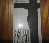 JOSIP MILIĆ RASPELO U ZRCALU