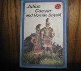 JULIUS CAESAR AND ROMAN BRITAIN