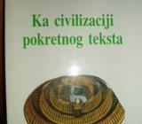 KA CIVILIZACIJI POKRETNOG TEKSTA DANKO PLEVNIK