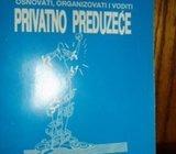 KAKO OSNOVATI, ORGANIZOVATI I VODITI PRIVATNO PREDUZEĆE M. TOMAŠEVIĆ