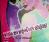 KAKO SE OSEĆATI SJAJNO Vickie Bramwell