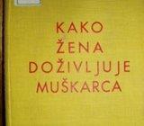 KAKO ŽENE DOŽIVLJUJE MUŠKARCA ispovjesti i razmatranja