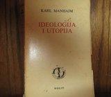 KARL MANHAJM IDEOLOGIJA I UTOPIJA