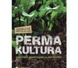 Karmela i Miroslav Kiš : PERMAKULTURA