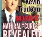 Kevin Trudeau: More Natural 