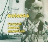 Košarka Tragom Jamesa Naismitha katalog izložbe
