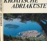 Kroatische Adriakuste Hrvatski Jadran emigrantsko izdanje