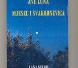 Lana Kindij Ave Luna Mjesec i svakodnevica
