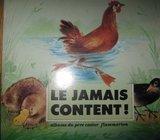 LE JAMAIS CONTENT!