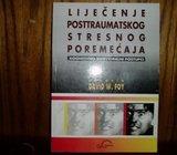 LIJEČENJE POSTTRAUMATSKOG STRESNOG POREMEĆAJA DAVID W. FOY