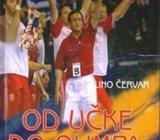 Lino Červar: Od Učke do Olimpa