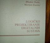 LOGIČKO PROJEKTIRANJE DIGITALNIH SUSTAVA J. ŽUPAN M. TKALIĆ M.KUNŠTIĆ