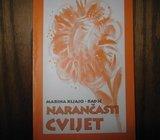 MARINA KLJAJO - RADIĆ NARANČASTI CVIJET
