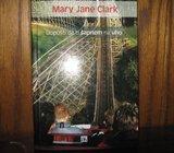 MARY JANE CLARK DOPUSTI DA TI ŠEPNEM NA UHO