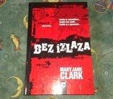 Mary Jane Clark - Bez izlaza
