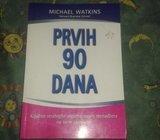 Michael Watkins - Prvih 90 dana