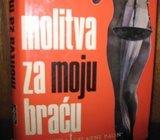 MLADEN OLJAČA MOLITVA ZA MOJU BRAĆU