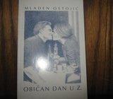 MLADEN OSTOJIĆ OBIČAN DAN U Z