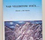 Nad Velebitom zora sviće...Zbornik o Mili Budaku