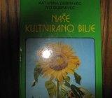 NAŠE KULTIVIRANO BILJE