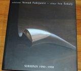 NENAD FABIJANIĆ - IVO ŠEBALJ Suradnja 1990 - 1998