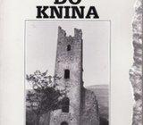OD NINA DO KNINA - KATALOG IZLOŽBE 1992. HRV. SPOMEN. BAŠTINA 9-11 st