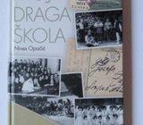 Nives Opačić: MOJA DRAGA ŠKOLA (s posvetom autorice)