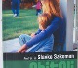 OBITELJ I PREVENCIJA OVISNOSTI - Prof. dr. sc. Slavko Sakoman