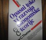 OPASNI TOKOVI RAZVOJA EKONOMSKE TEORIJE LESTER C. THUROW