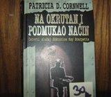 PATRICIA D. CORNWELL NA OKRUTAN I PODMUKAO NAČIN