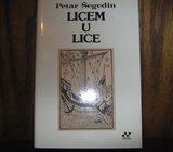 PETAR ŠEGEDIN LICEM U LICE