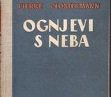 PIERRE CLOSTERMANN : OGNJEVI S NEBA , 1955