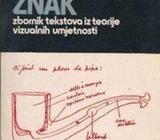Plastičnik znak zbornik tekstova iz teorije vizualnih umjetnosti