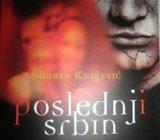 POSLEDNJI SRBIN NEMA POVRATKA, NEMA PREDAJE, B. Knežežević