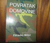 POVRATAK DOMOVINE ZDRAVKO MRŠIĆ