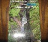 PREOBRAZBA ZEMLJE KAO OSOBNI IZAZOV MARKO POGAČNIK