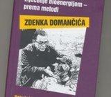 Radovan Starc Liječenje bioenergijom prema metodi Zdenka Domančića