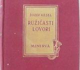 RUŽIČASTI LOVORI - Žozef Kesel