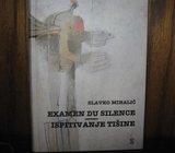 SLAVKO MIHALIĆ ISPITIVANJE TIŠINE