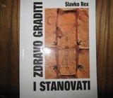 SLAVKO REX ZDRAVO GRADITI I STANOVATI