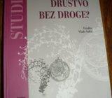 SLAVKO SAKOMAN DRUŠTVO BEZ DROGE?