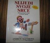 SLIJEDI SVOJE SRCE KAKO PRONAĆI SVRHU U ŽIVOTU I POSLU ANDREW MATTHEWS